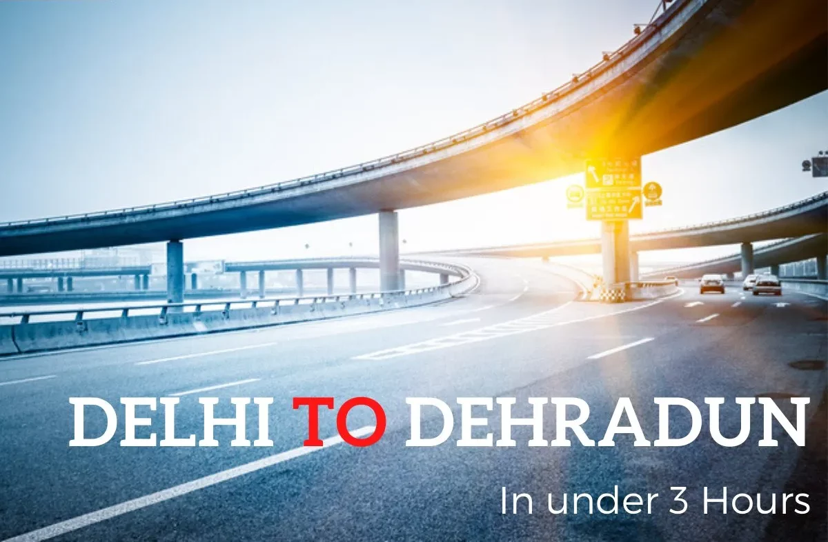 Delhi to Dehradun Expressway: An Upcoming Game-Changer in India's Road Network